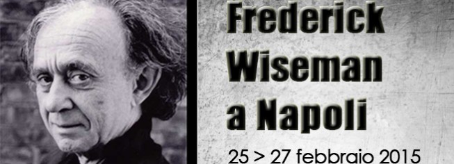 Frederick Wiseman a Napoli